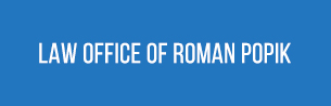 Law Office of Roman Popik, P.C.